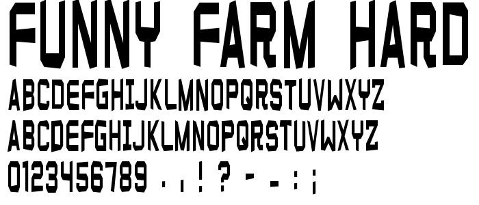 Funny farm hard font